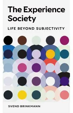 Experience Society - Svend Brinkmann