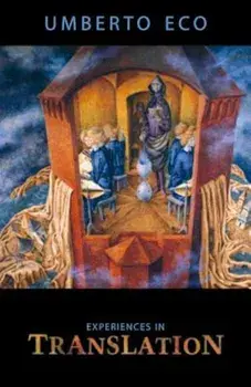 Experiences in Translation, Paperback/Umberto Eco