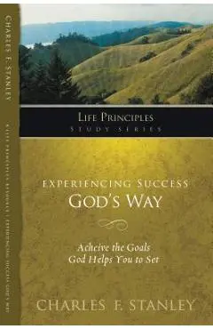 Experiencing Success God's Way - Charles F. Stanley