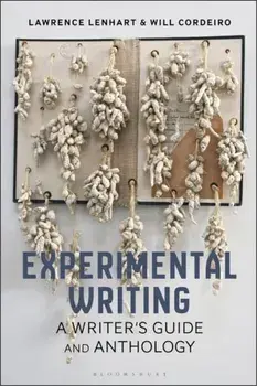 Experimental Writing. A Writer's Guide and Anthology, Paperback/***