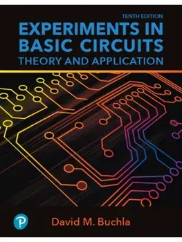Experiments in Basic Circuits. Theory and Application, 10 ed, Paperback/David Buchla