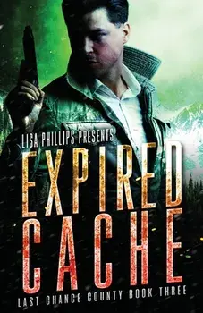 Expired Cache, Paperback/Lisa Phillips
