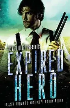 Expired Hero, Paperback/Lisa Phillips