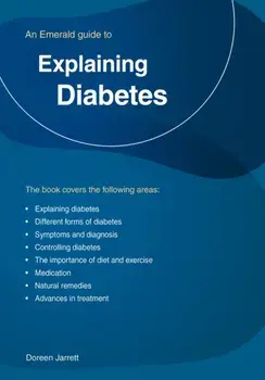 Explaining Diabetes. An Emerald Guide, Paperback/Doreen Jarett