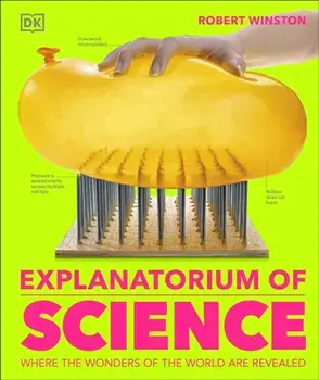 Explanatorium of Science, Hardback/DK