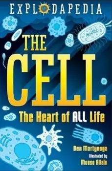 Explodapedia: The Cell, Paperback/***