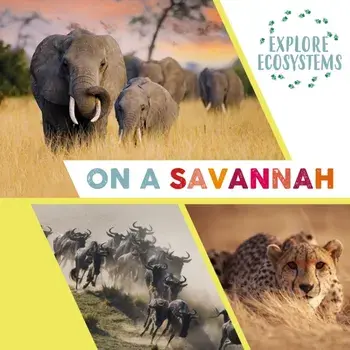 Explore Ecosystems: On a Savannah. Illustrated ed, Paperback/Sarah Ridley