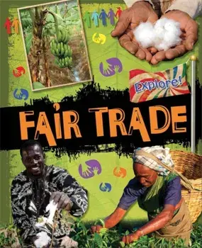 Explore!: Fair Trade, Paperback/Jillian Powell