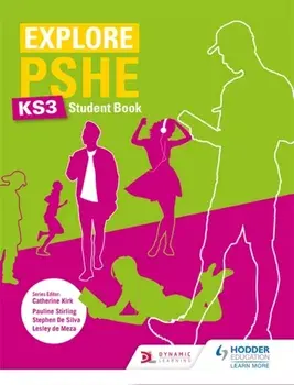 Explore PSHE for Key Stage 3 Student Book, Paperback/Lesley de Meza