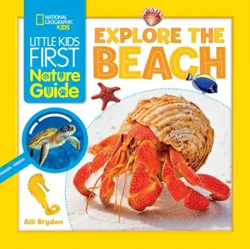 Explore the Beach, Paperback/National Geographic KIds