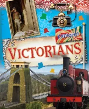 Explore!: Victorians, Paperback/Jane Bingham