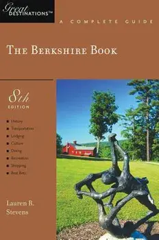 Explorer's Guide Berkshire: A Great Destination, Paperback/Lauren R. Stevens