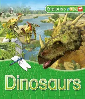 Explorers: Dinosaurs, Paperback/Dougal Dixon
