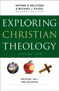 Exploring Christian Theology. Creation, Fall, and Salvation, Paperback/***
