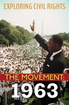 Exploring Civil Rights: The Movement: 1963 (Library Edition), Hardback/Angela Shante