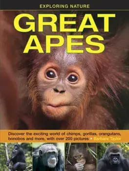 Exploring Nature: Great Apes, Hardback/Barbara Taylor