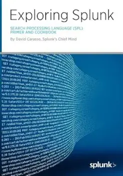 Exploring Splunk, Paperback/David Carasso