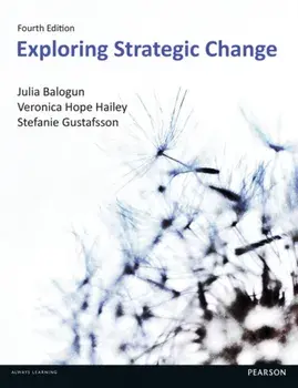 Exploring Strategic Change 4th edn, Paperback/Stafanie Gustafsson