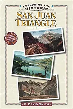 Exploring the Historic San Juan Triangle, Paperback/P. David Smith