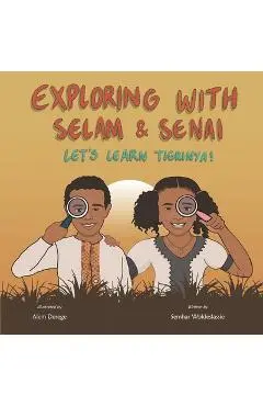 Exploring with Selam & Senai: Let's Learn Tigrinya! - Alem Derege