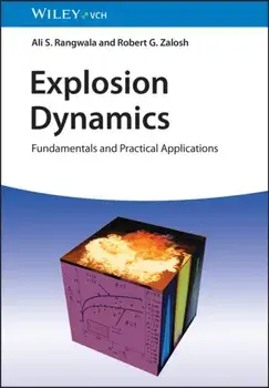 Explosion Dynamics. Fundamentals and Practical Applications, Hardback/***