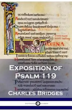 Exposition of Psalm 119 - Charles Bridges