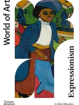 Expressionism, Paperback/Colin Rhodes