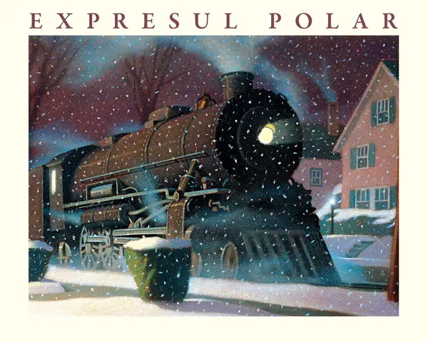 Expresul Polar - Chris Van Allsburg