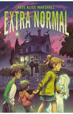 Extra Normal - Kate Alice Marshall