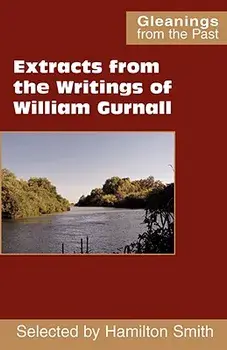 Extracts from the Writings of William Gurnall, Paperback/William Gurnall