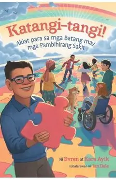 Extraordinary! A Book for Children with Rare Diseases (Tagalog) - Evren And Kara Ayik