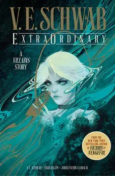 Extraordinary Anniversary Edition, Hardcover/V. E. Schwab