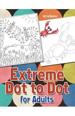 Extreme Dot to Dot for Adults - Activibooks