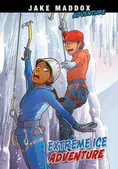 Extreme Ice Adventure, Paperback/Jake Maddox