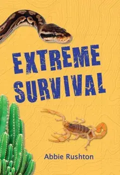 Extreme Survival. Fluency 4, Paperback/Abbie Rushton