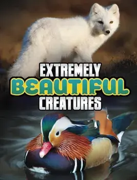 Extremely Beautiful Creatures, Paperback/Megan Cooley Peterson