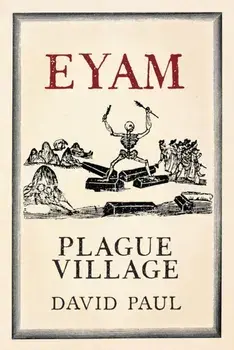 Eyam. Plague Village, UK ed., Paperback/David Paul