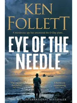 Eye of the Needle, Paperback/Ken Follett