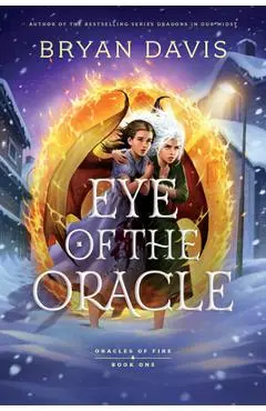 Eye of the Oracle - Bryan Davis