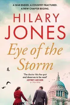 Eye of the Storm. 'An utterly absorbing page-turner' Lorraine Kelly, Hardback/Hilary Jones