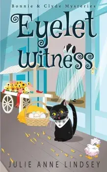 Eyelet Witness, Paperback/Julie Anne Lindsey