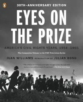 Eyes on the Prize: America's Civil Rights Years, 1954-1965, Paperback/Juan Williams