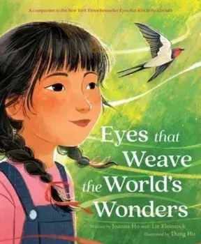 Eyes That Weave the World's Wonders, Hardback/Liz Kleinrock
