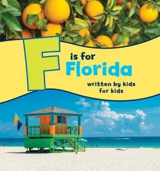 F Is for Florida, Hardcover/Boys And Florida