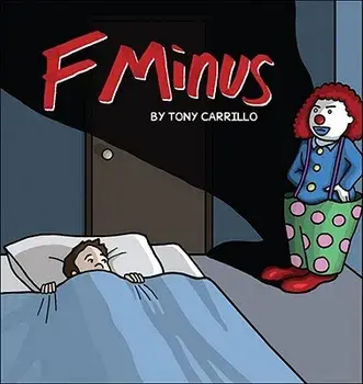 F Minus, Paperback/Tony Carrillo