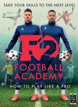 F2: Football Academy. Take Your Game to the Next Level (Skills Book 2), Paperback/***