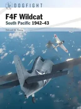 F4F Wildcat. South Pacific 1942-43, Paperback/Edward M. Young
