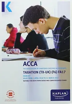 F6 Taxation (FA17) - Exam Kit, Paperback/Kaplan Publishing
