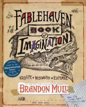 Fablehaven Book of Imagination, Paperback/Brandon Mull