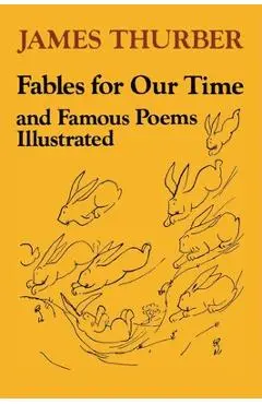 Fables for Our Time - James Thurber